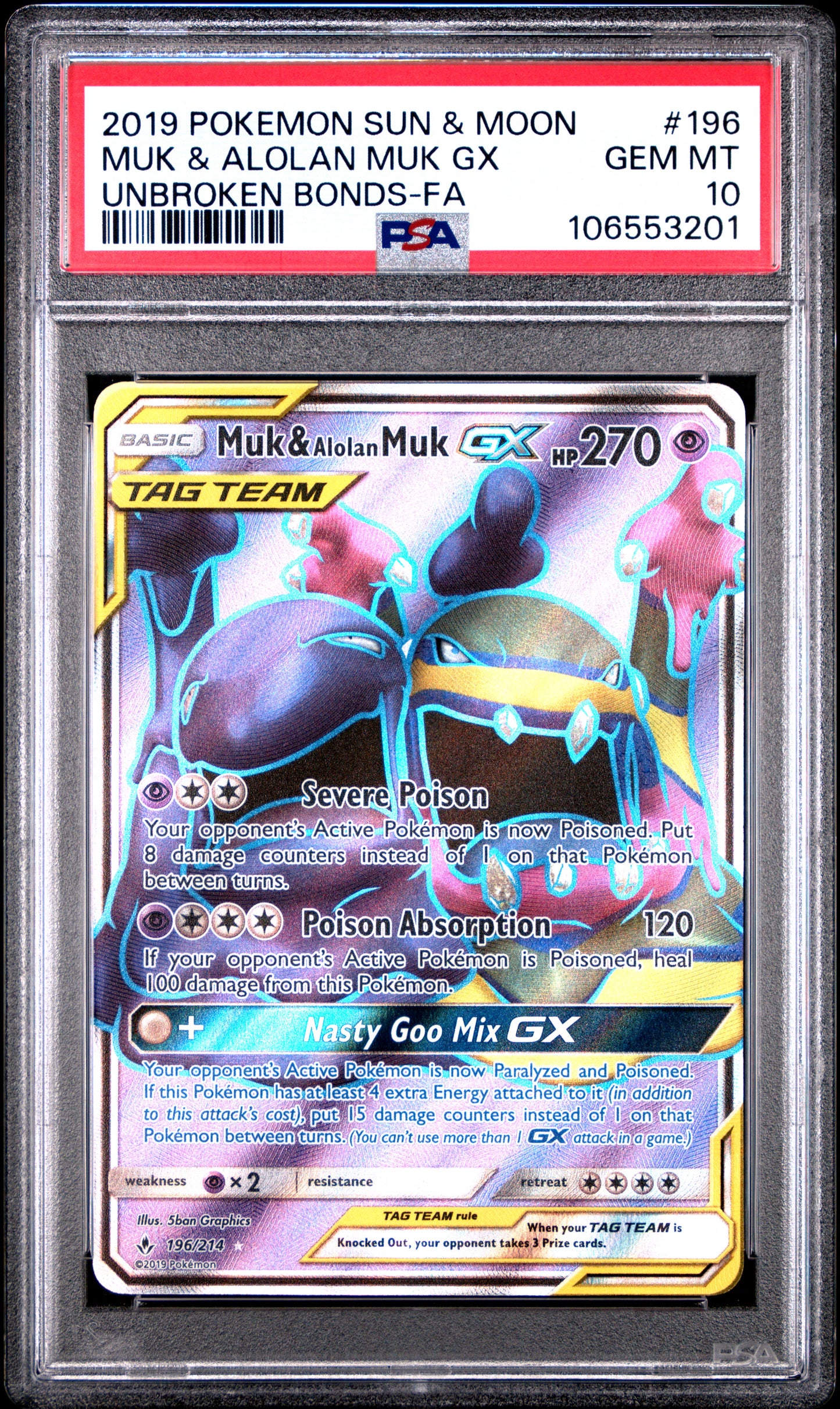 PSA 10 Muk & Alolan Muk GX #196 Pokemon Unbroken Bonds